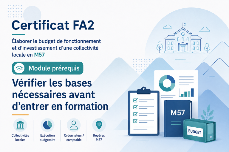 FA2 M57 — Prérequis : fonctionnement d’une collectivité et exécution budgétaire