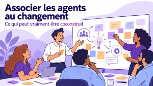 Illustration d’agents élaborant ensemble des propositions lors d’un atelier participatif sur le changement.